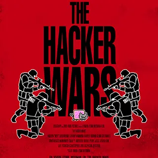 Poster 1 « The Hacker Wars - The War Has Already Begun »