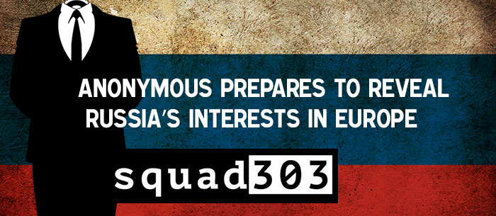 Anonymous prepares to reveal Russia's interests in Europe