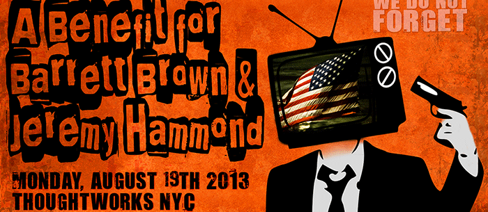 A Benefit for Barrett Brown and Jeremy Hammond