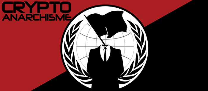 Le Crypto-Anarchisme contre la surveillance de masse