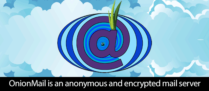 OnionMail prevents clandestine espionage