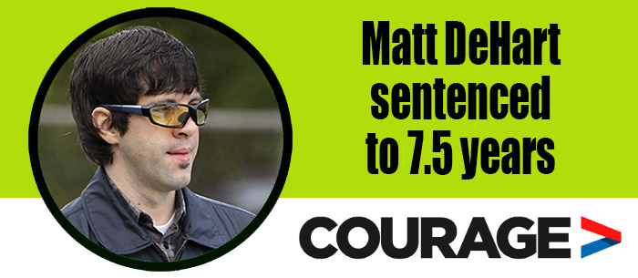 Matt DeHart sentenced to 7.5 years in jail