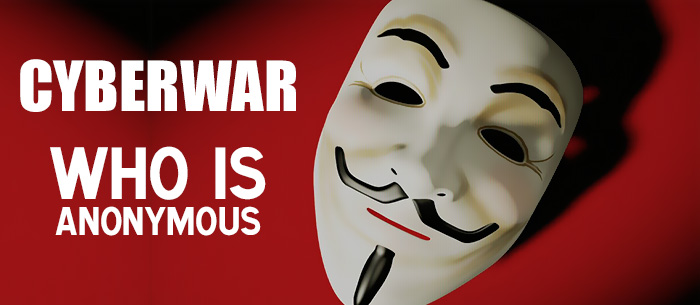 Who is Anonymous? Cyberwar