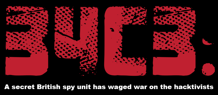 A secret British spy unit has waged war on the hacktivists