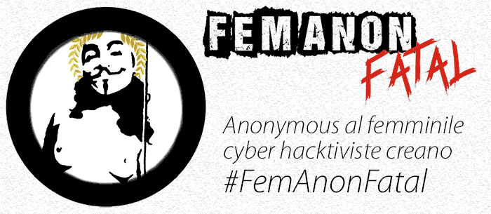 Anonymous al femminile: cyber hacktiviste creano 'FemAnonFatal'